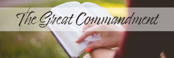 The Great Commandment